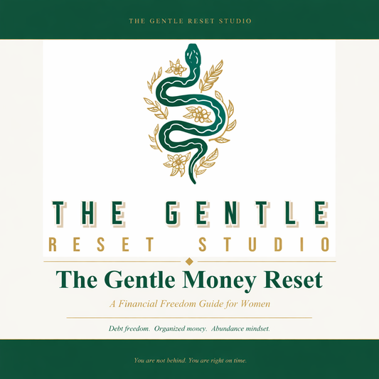 The Gentle Money Reset – A Financial Freedom Guide for Women (Digital Download)